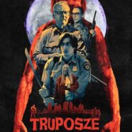 Truposze nie umierają